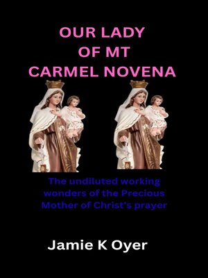 cover image of OUR LADY OF MT. CARMEL NOVENA